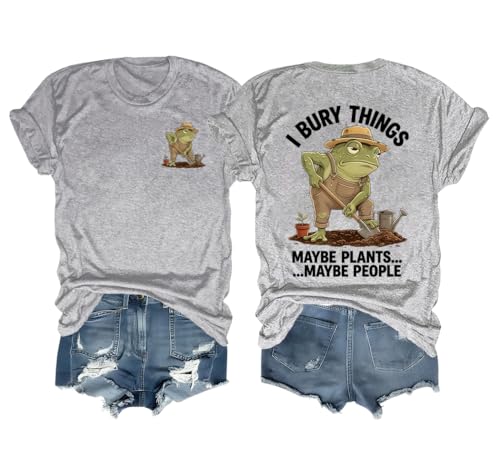 Htuegrt I Bury Things Maybe Plants Maybe People Shirt, Humor Frog I Bury Things Tshirt