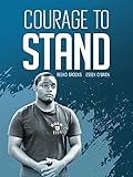 Courage To Stand