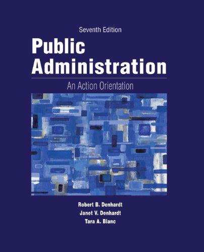 Public Administration: An Action Orientation (Book Only): An Action Orientation, (with CourseReader 0-30: Public Administration Printed Access Card)