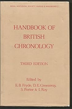 Hardcover Handbook of British Chronology (Guides and Handbooks) Book
