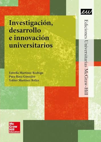 LA Investigacion, desarrollo e innovacion universitarios.