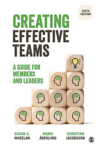 Creating Effective Teams: A Guide for Members and Leaders (English Edition) PDF