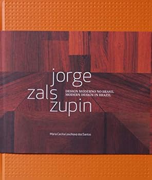 Hardcover Jorge Zalszupin: Design Moderno No Brasil [Portuguese_Brazilian] Book