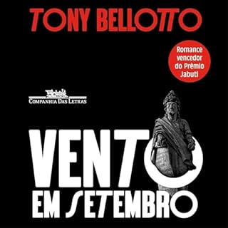 Vento em setembro - Vencedor Jabuti 2025 Audiolivro Por Tony Bellotto capa