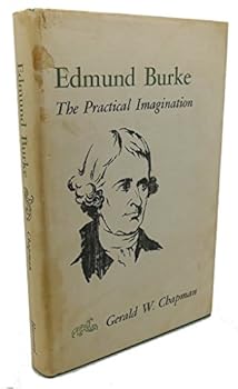 Hardcover Edmund Burke: The Practical Imagination Book