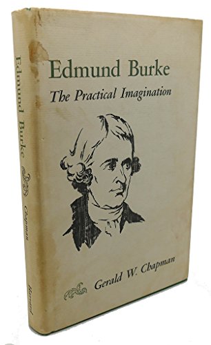 Edmund Burke: The Practical Imagination B0000CNQ4S Book Cover
