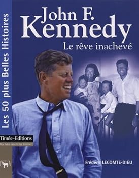 Paperback John F. Kennedy (French Edition) Book