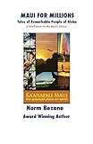Maui for Millions: Tales of Remarkable People of Aloha