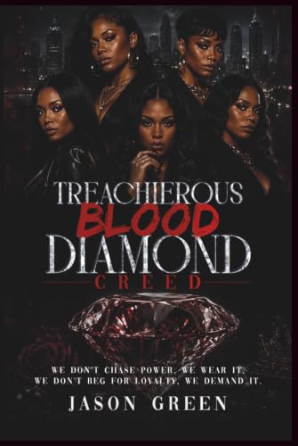 Treachierous Blood Diamond (Creed)