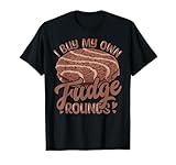 Funny I Buy My Own Fudge Rounds Vintage Novelty Fudge Round T-Shirt