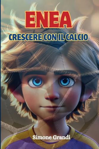 Enea: Crescere con il calcio