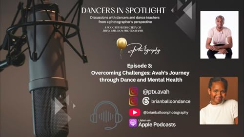 BBP Podcast #3: Avah&rsquo;s Journey through Dance and Mental Health