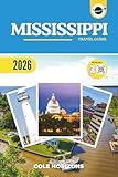 Mississippi Travel Guide: Plan, Explore, and Experience the Trip of a Lifetime (Gray Version)