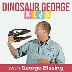 Dinosaur George Kids - A Show for Kids Who Love Dinosaurs cover art