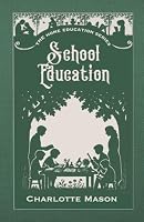 School Education: a Smidgen Press annotated edition 1950536734 Book Cover