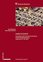 Insulae in Context: Proceedings of the International Colloquium in Basel and Augusta Raurica, September 25th - 28th 2019 3796548482 Book Cover
