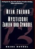freitag der 13 film erklärung  MEIN FREUND MYSTISCHE ZAHLEN UND SYMBOLE: FREITAG DER 13., OPUS DIE, KIRCHEN, TEMPLERS KÖNIGE, KAISER UND KIRCHEN