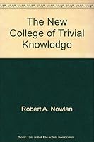 The New College of Trivial Knowledge 0688047068 Book Cover