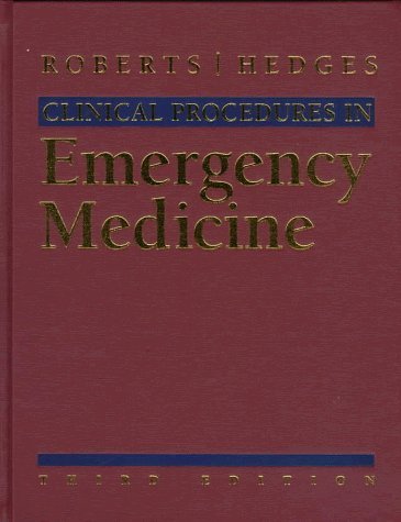 Clinical Procedures in Emergency Medicine, Third Edition