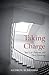 Taking Charge: Your Life Patterns and Their Meaning