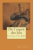 De lÃâÃÂ´esprit des lois: Livres VI-XXI (Volume 2) (French Edition)