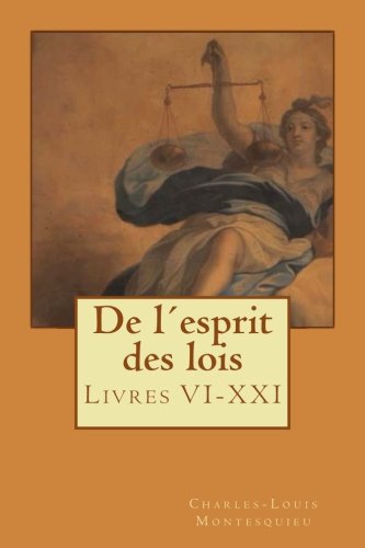 Preisvergleich Produktbild De l´esprit des lois: Livres VI-XXI