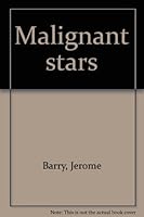 Malignant stars B0006AWF8O Book Cover
