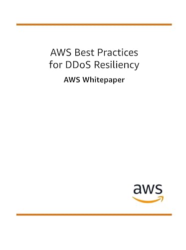 AWS Best Practices for DDoS Resiliency (AWS Whitepaper)