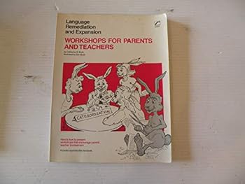 Paperback Language remediation and expansion: Workshops for parents and teachers Book