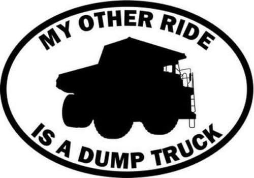 My Other Ride Dump Truck Construction Occupation Car Truck Window Decal Sticker 