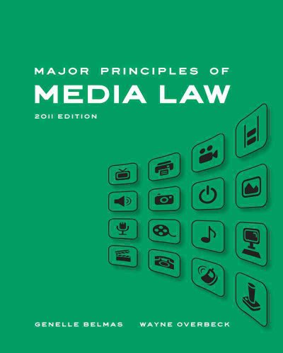 Major Principles of Media Law, 2011 Edition