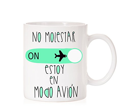 Taza No Molestar Estoy en Modo Avión. Taza Pereza un Poco Borde de Regalo
