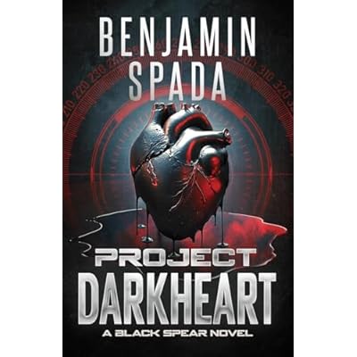 Project Darkheart: A Black Spear Novel