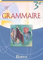Grammaire 3e 2047296900 Book Cover