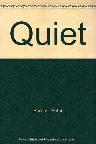 Quiet