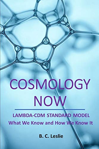 Cosmology Now: Lambda-CDM Standard Model What w... B08BW9FQJ2 Book Cover