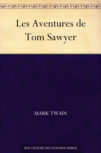Télécharger Les Aventures de Tom Sawyer PDF Ebook En Ligne
