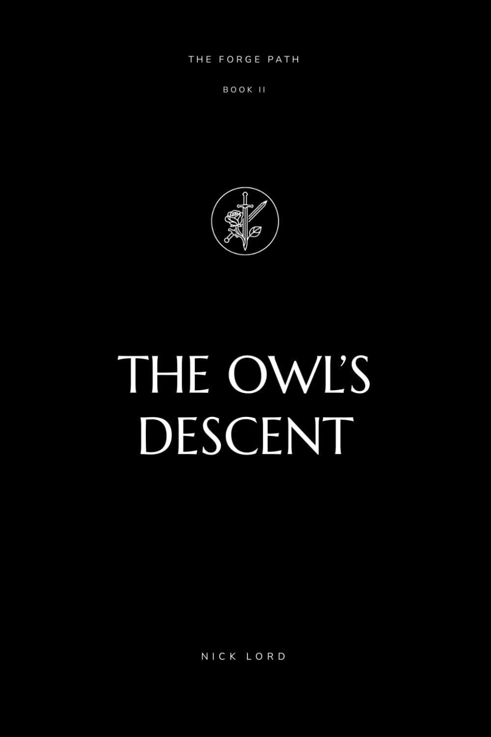 The Owl's Descent (The Forge Path)