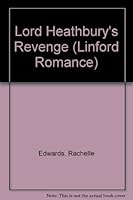 Lord Heathbury's Revenge (Coventry Romance No 51) 0449500691 Book Cover