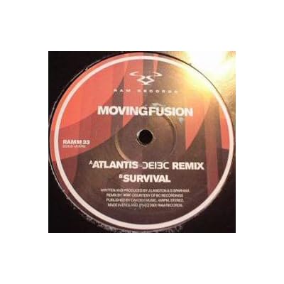 Moving Fusion - Atlantis (Bad Company Remix) / Survival - RAM Records