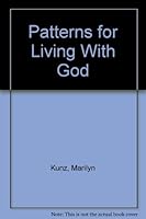 Patterns for Living With God 0877844097 Book Cover