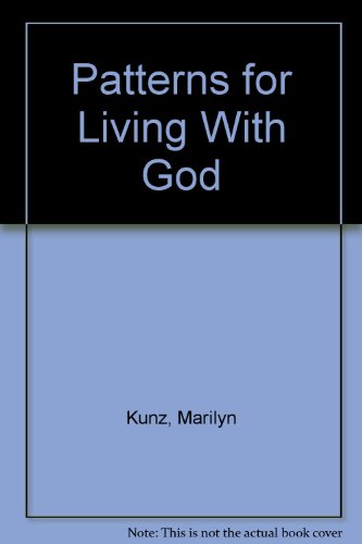 Patterns for Living With God 0877844097 Book Cover