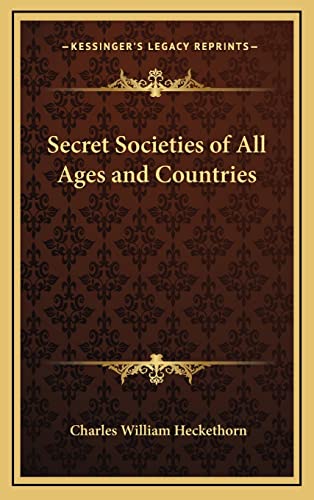 Secret Societies of All Ages and Countries