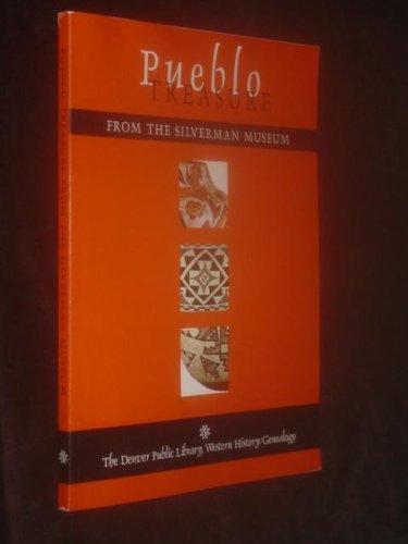 Pueblo Treasure from the Silverman Collection 0971466025 Book Cover