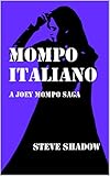 momposina  mompo italiano: a joey mompo saga (English Edition)