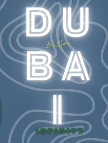 DUBAI Infinity par Boho Editions le prestige du design