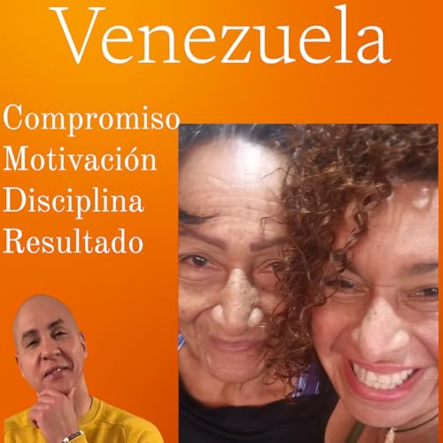 Couverture de Venezuela- " Compromiso-Motivacion-Diciplina= Resultado