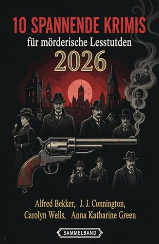 10 Spannende Krimi für mörderische Lesestunden 2026