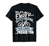 Yes It's Electric Yes It's Cheating E-Bike Electric Bicycle T-Shirt