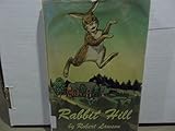 Rabbit Hill by Robert Lawson (1944-10-01)